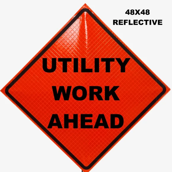 Traffic Sign Utility Work Ahead